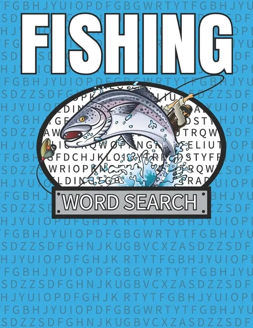 Fishing Word Search: 50 Large Print Word Search Puzzles With Solutions - Paperback