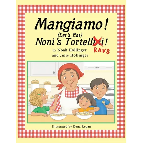 Mangiamo! Noni's Tortellini Ravs - Hardcover