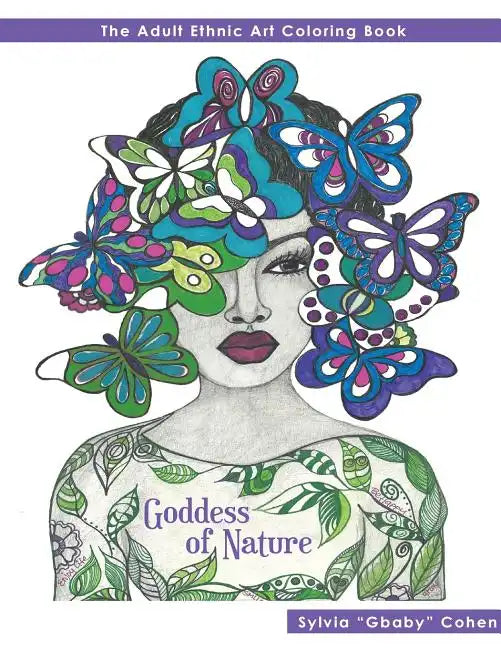 Goddess of Nature: The Adult Ethnic Art Coloring Book - Paperback
