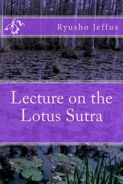 Lecture on the Lotus Sutra - Paperback