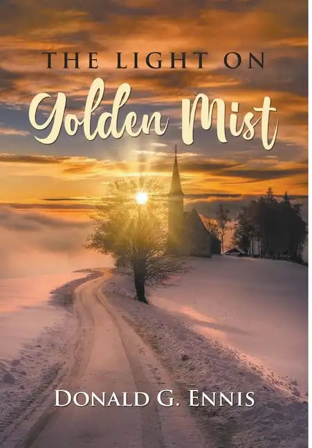 THE LIGHT ON Golden Mist - Hardcover