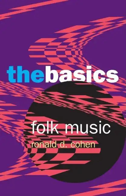 Folk Music: The Basics - Paperback