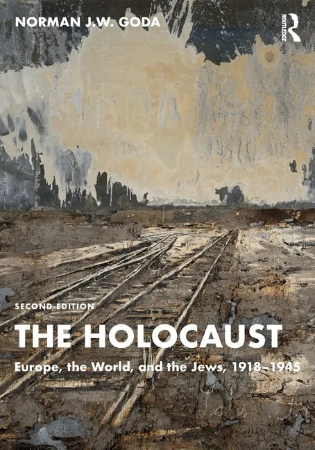 The Holocaust: Europe, the World, and the Jews, 1918-1945 - Paperback