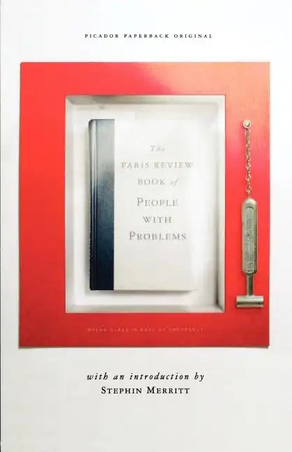 The Paris Review Book of People with Problems - Paperback