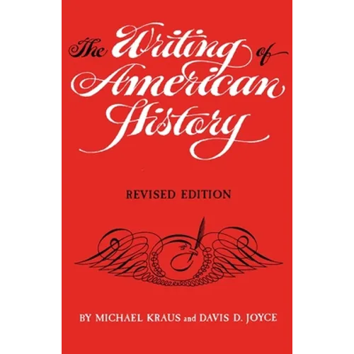The Writing of American History, Revised Edition - Paperback