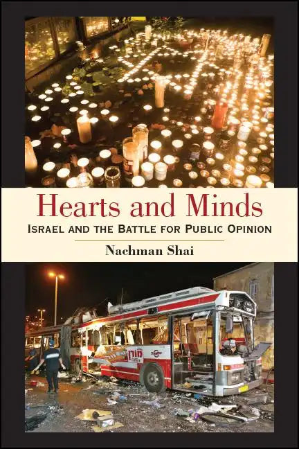 Hearts and Minds: Israel and the Battle for Public Opinion - Paperback