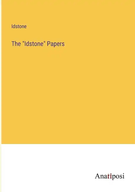 The Idstone Papers - Paperback