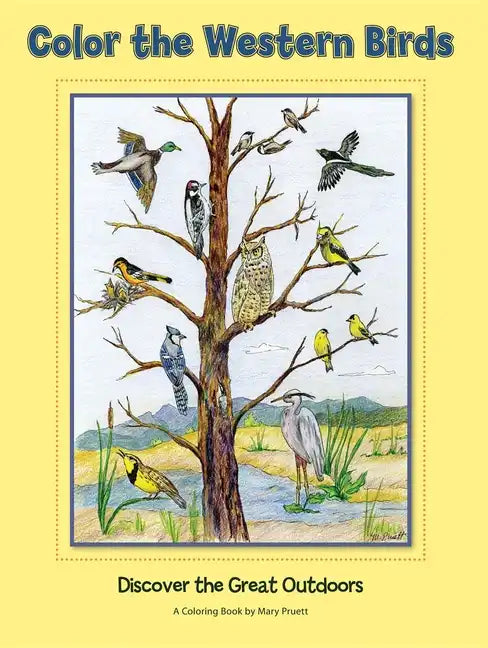 Color the Western Birds: Discover the Great Outdoors - Paperback