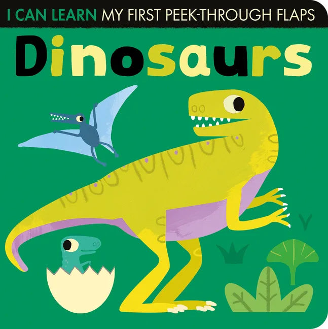 Dinosaurs: My First Peek-Through Flaps - Board Book