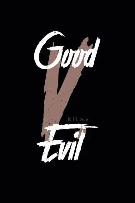 Good V. Evil - Paperback