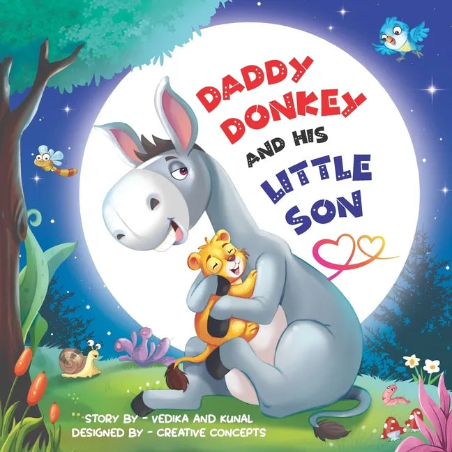 Daddy Donkey And His Little Son: A Children's Book Celebrating Kindness, Father-Son Love, and Family Bonds Beyond Blood Relations for Kids Aged 3-10 - Paperback