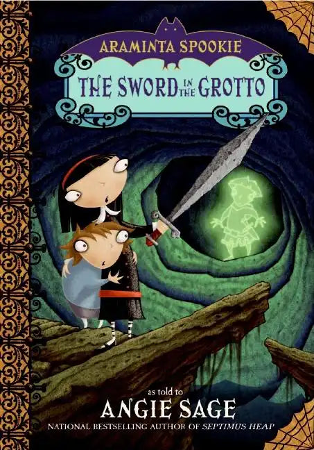 Araminta Spookie 2: The Sword in the Grotto - Paperback