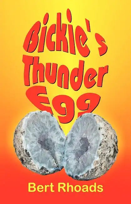 Bickie's Thunder Egg - Paperback