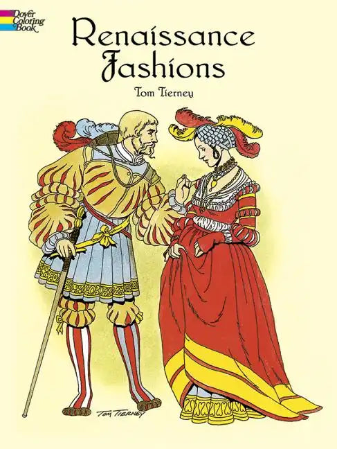 Renaissance Fashions Coloring Book - Paperback