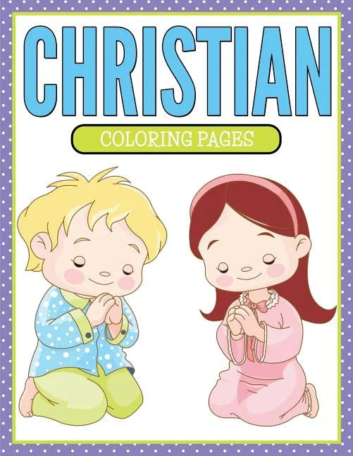 Christian Coloring Pages - Paperback