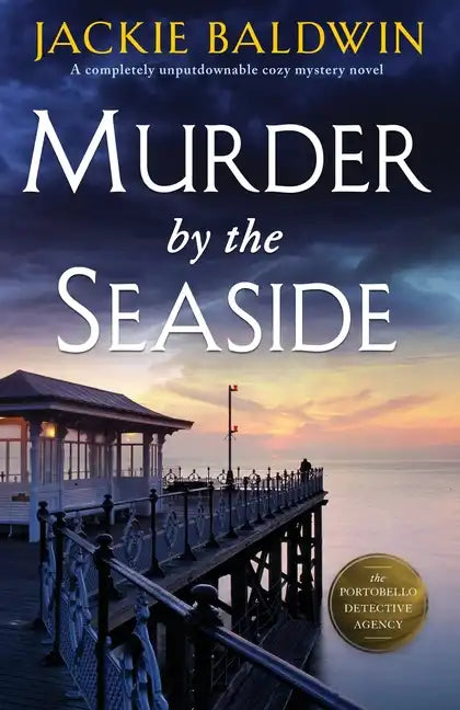 Murder by the Seaside: A completely unputdownable cozy mystery novel - Paperback