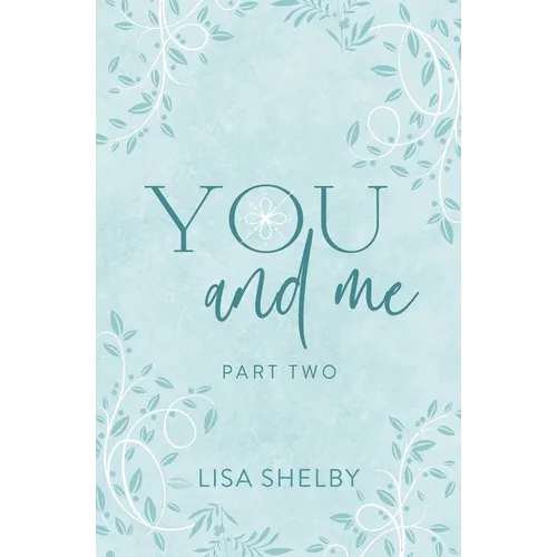 You & Me: Part Two - Paperback