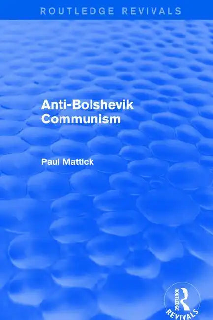 Revival: Anti-Bolshevik Communism (1978) - Paperback