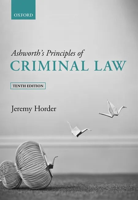 Ashworth's Principles of Criminal Law - Paperback