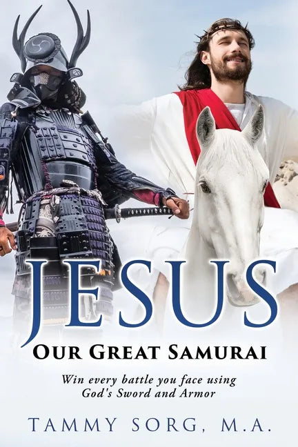 Jesus - Our Great Samurai - Paperback