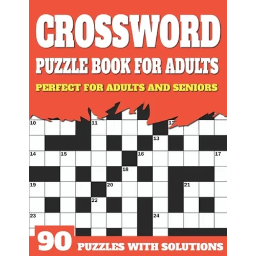 Crossword Puzzle Book For Adults: Large Print Sunday Enjoying Crossword Puzzles For Senior Parents And Grandparents With Solutions - Paperback
