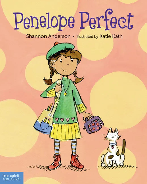Penelope Perfect: A Tale of Perfectionism Gone Wild - Paperback