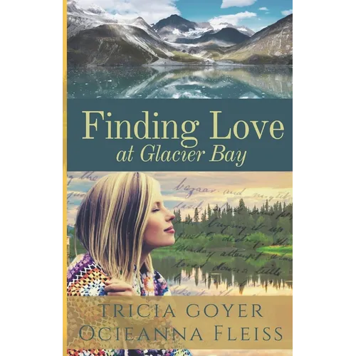 Finding Love at Glacier Bay - Paperback