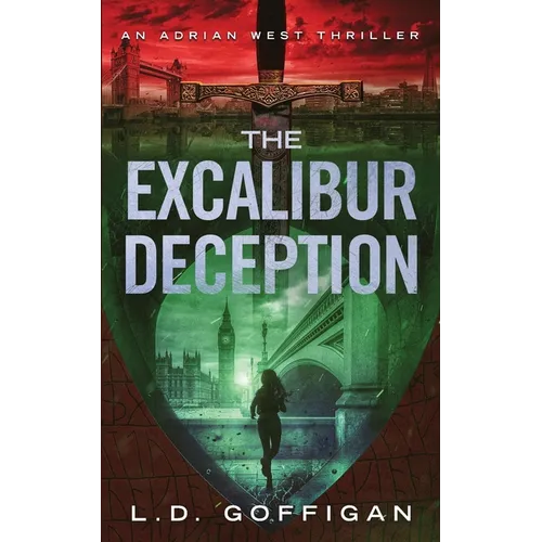 The Excalibur Deception: An Archaeological Thriller - Paperback
