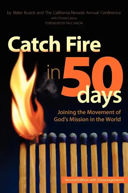 Catch Fire in 50 Days - Paperback