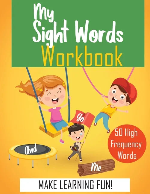 My Sight Words Workbook 50 High-Frequency Words .: sight words flash cards 1st grade - Paperback