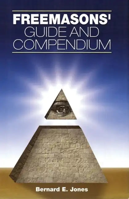 Freemasons' Guide and Compendium - Hardcover