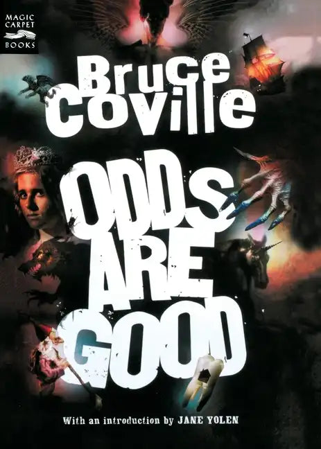 Odds Are Good: An Oddly Enough and Odder Than Ever Omnibus - Paperback