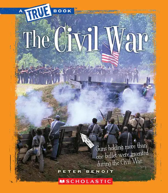 The Civil War (a True Book: The Civil War) - Paperback