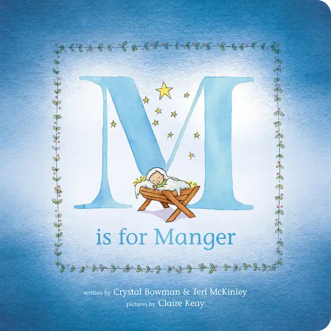 M Is for Manger - Board Book