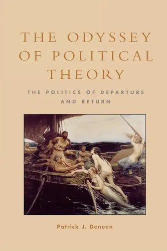 The Odyssey of Political Theory: The Politics of Departure and Return - Paperback