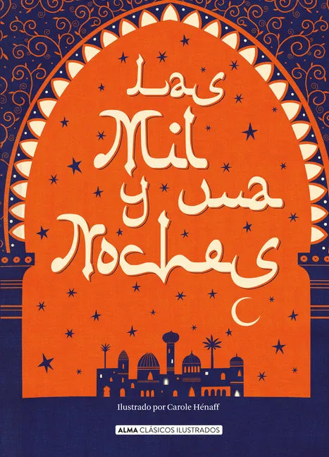 Las Mil Y Una Noches - Hardcover