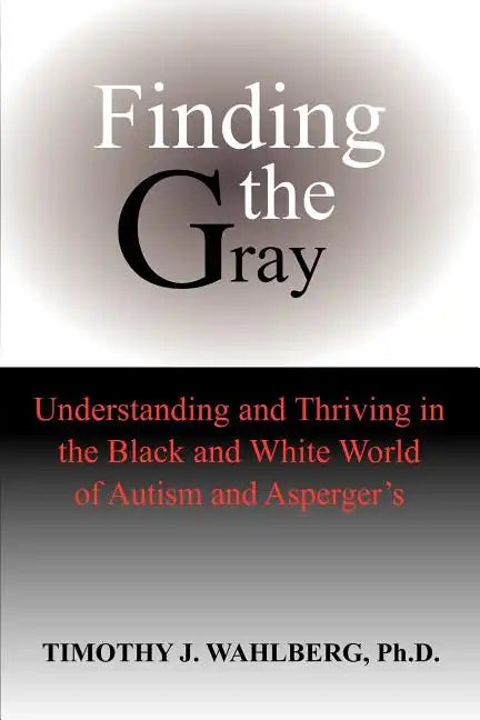 Finding the Gray - Paperback