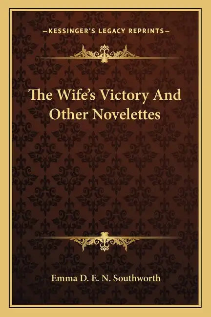 The Wife's Victory and Other Novelettes - Paperback