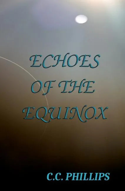 Echoes of the Equinox - Paperback
