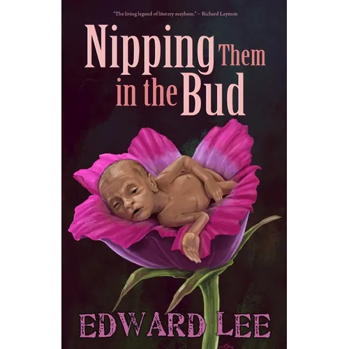 Nipping Them in the Bud - Paperback