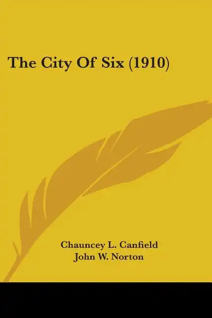 The City Of Six (1910) - Paperback