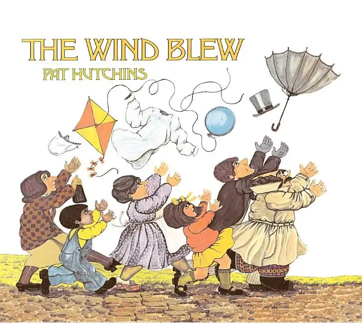 The Wind Blew - Hardcover