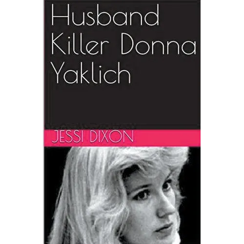 Husband Killer Donna Yaklich - Paperback