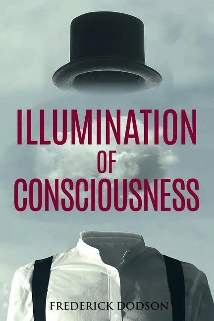 Illumination of Consciousness - Paperback