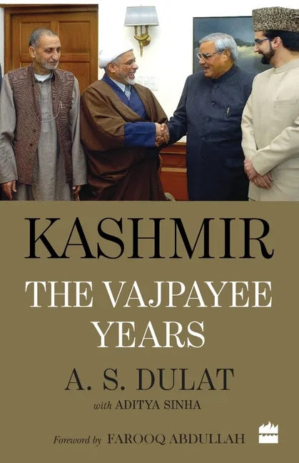 Kashmir: The Vajpayee Years - Paperback