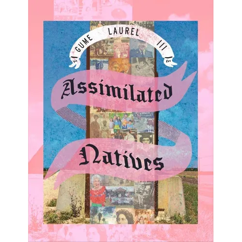 Assimilated Natives - Paperback