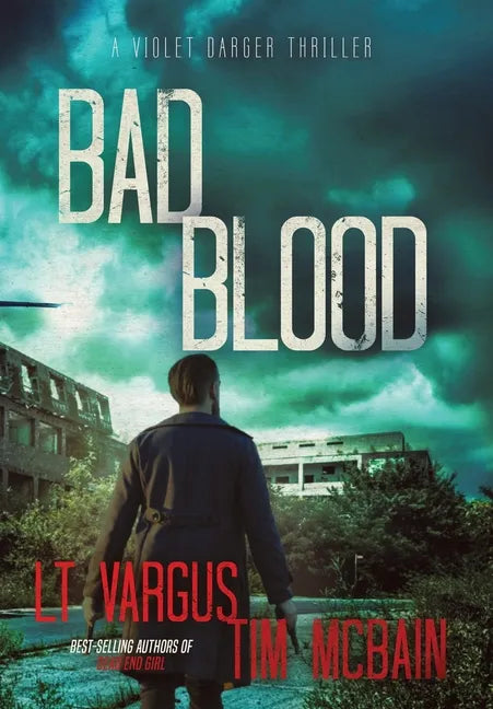 Bad Blood: A Gripping Crime Thriller - Hardcover