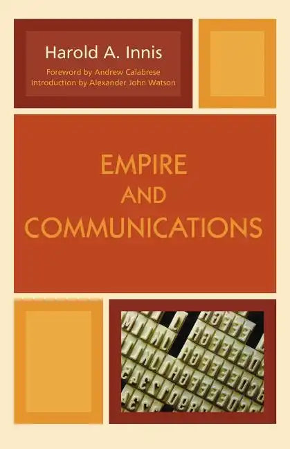 Empire and Communications - Paperback