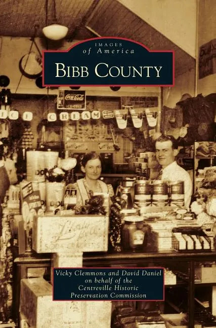 Bibb County - Hardcover