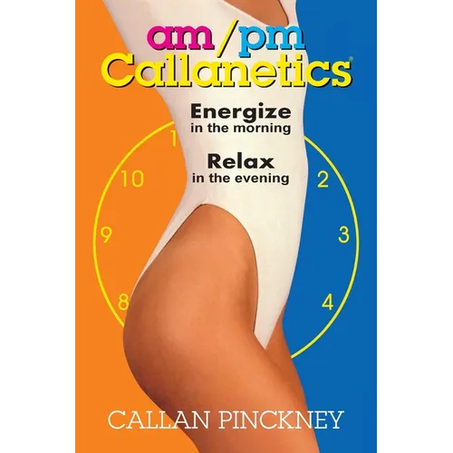 AM/PM Callanetics - Paperback